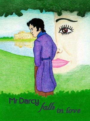 cover image of Mr Darcy falls in love